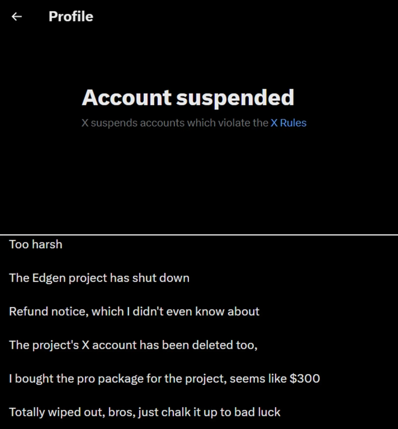 Edgen's official account after it was shut down (top), and a user on X saying they missed the notice and did not receive a refund (bottom).
